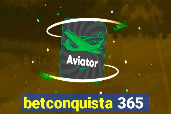 betconquista 365