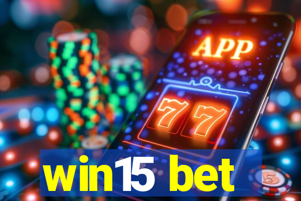 win15 bet