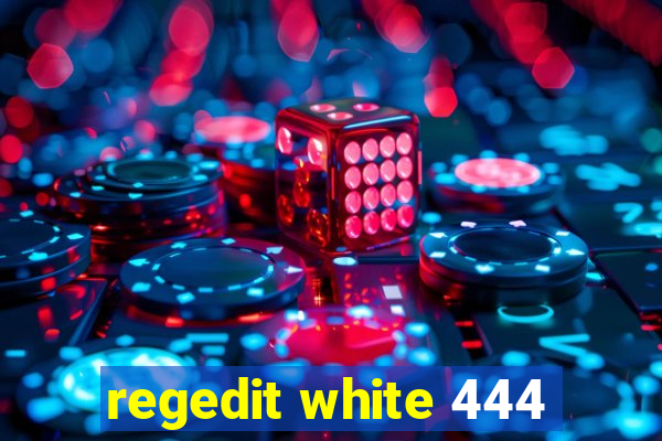 regedit white 444