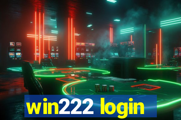 win222 login