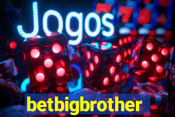 betbigbrother