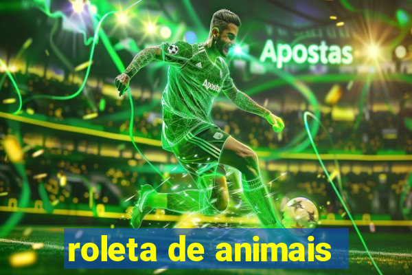 roleta de animais