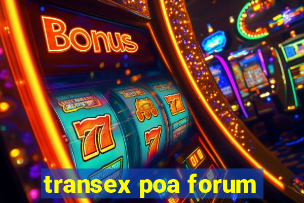 transex poa forum