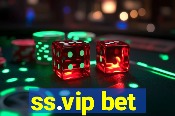 ss.vip bet