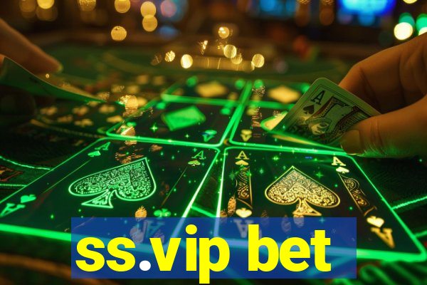 ss.vip bet