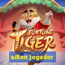 ailton jogador