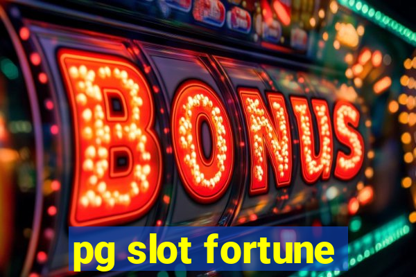 pg slot fortune