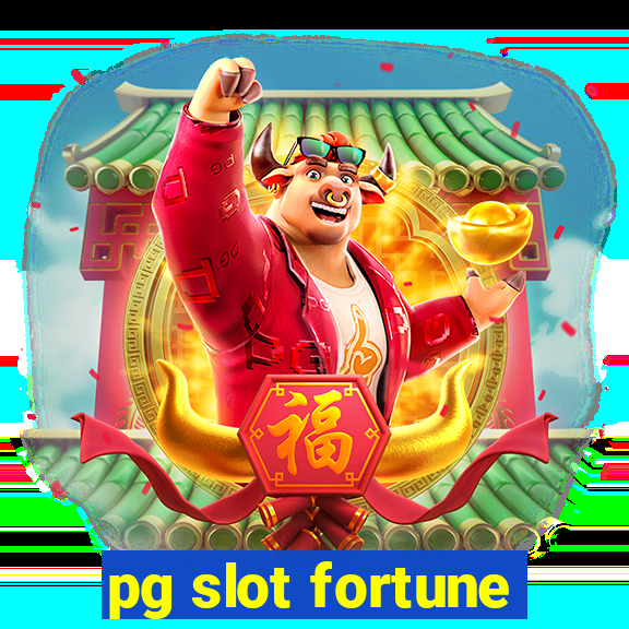 pg slot fortune