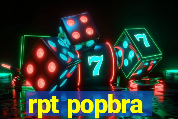 rpt popbra