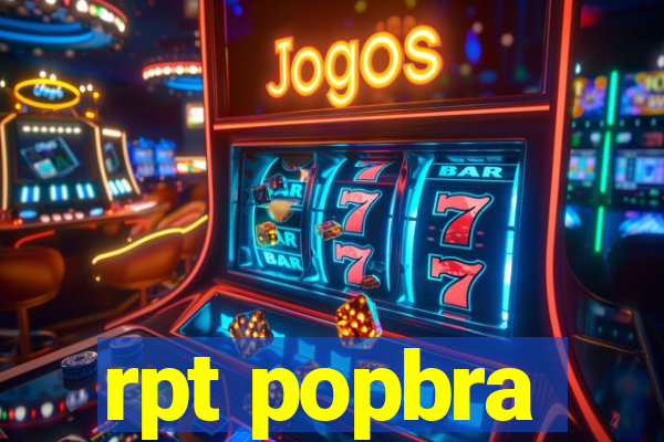 rpt popbra