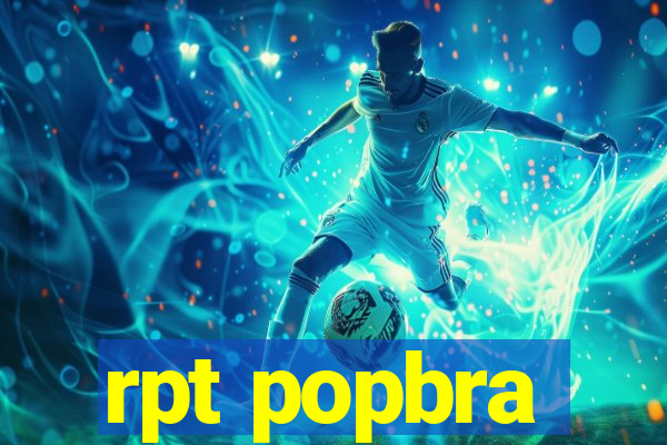 rpt popbra