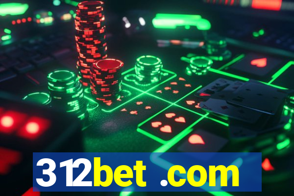 312bet .com