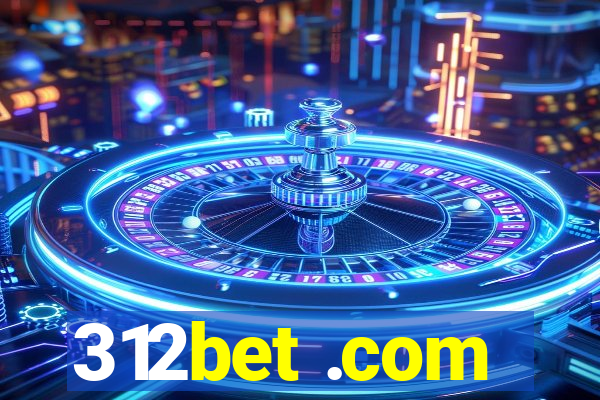 312bet .com