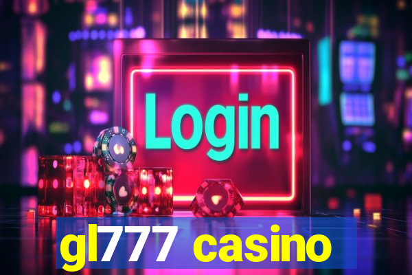 gl777 casino