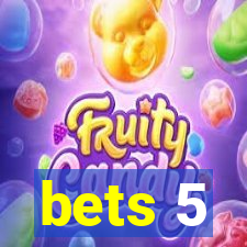 bets 5