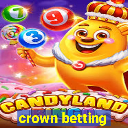 crown betting