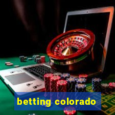 betting colorado