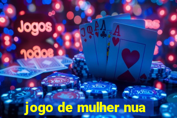 jogo de mulher nua