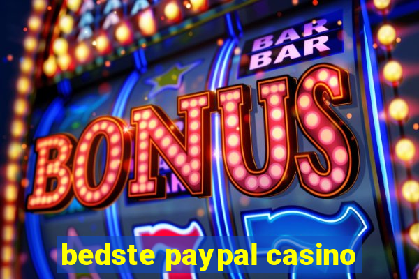 bedste paypal casino