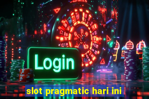 slot pragmatic hari ini