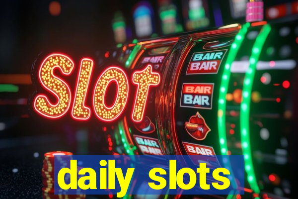 daily slots