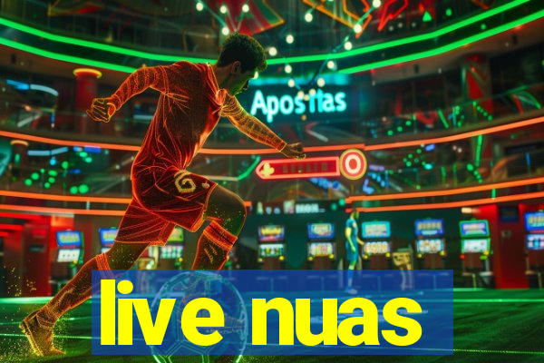 live nuas