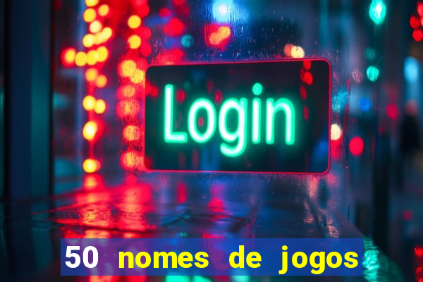 50 nomes de jogos com bola