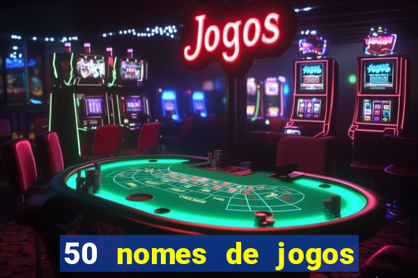 50 nomes de jogos com bola