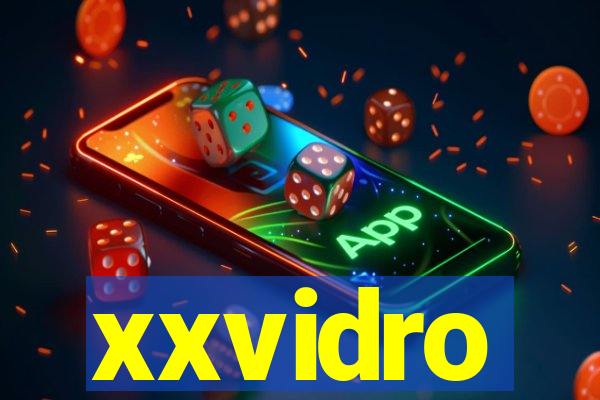 xxvidro