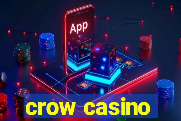 crow casino