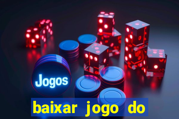 baixar jogo do tigrinho demo