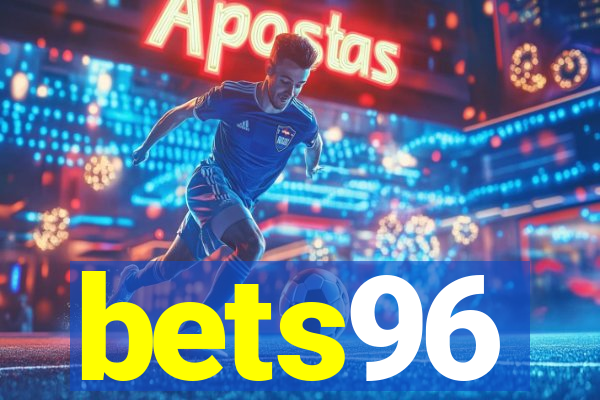 bets96