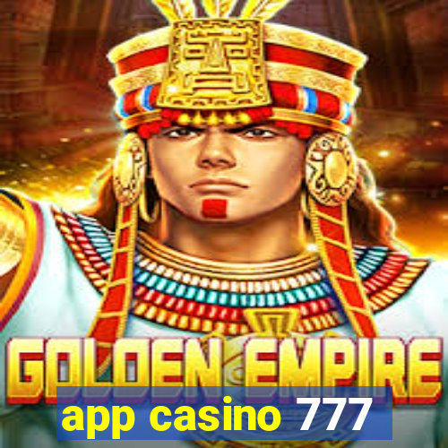 app casino 777