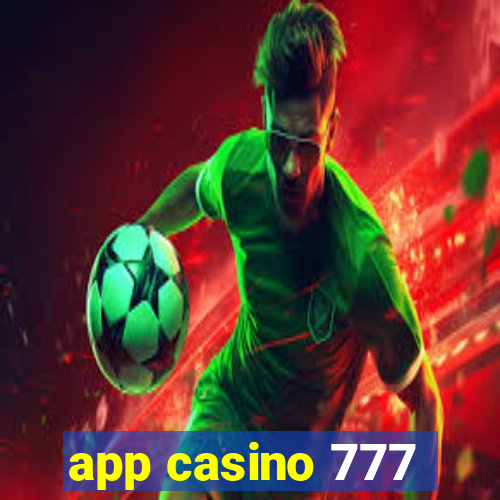 app casino 777