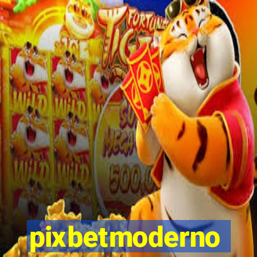 pixbetmoderno