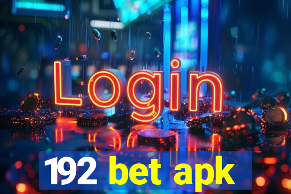 192 bet apk