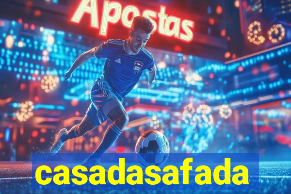 casadasafada