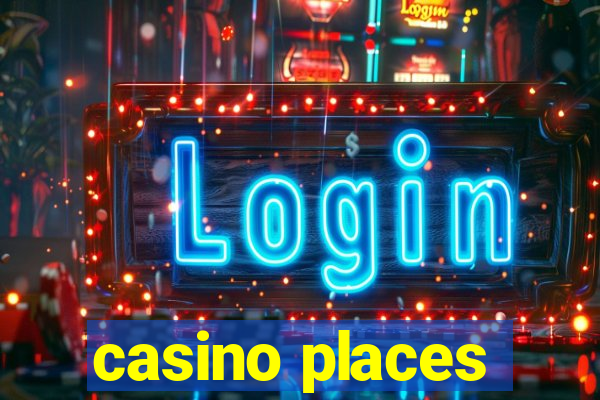 casino places