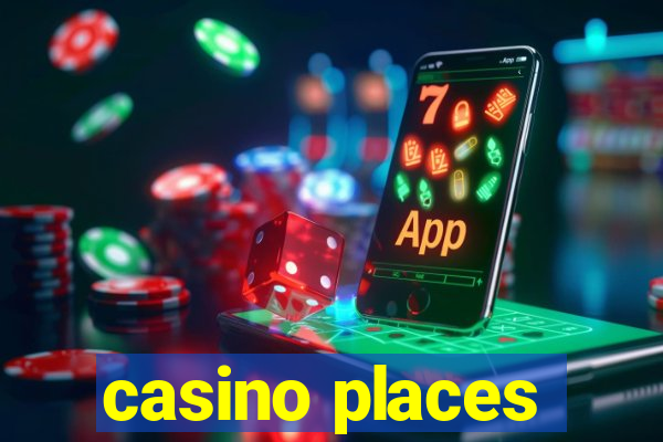 casino places