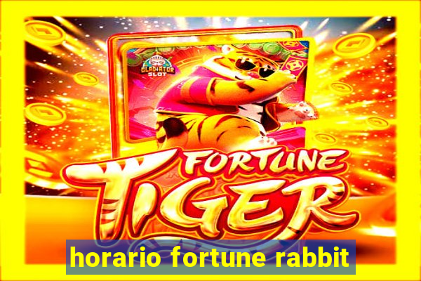 horario fortune rabbit