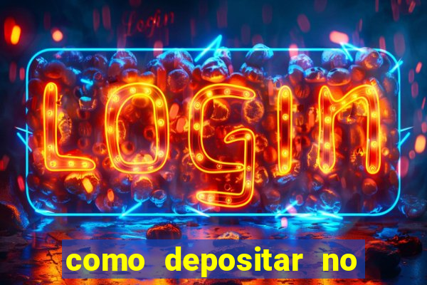 como depositar no jogo do tigre