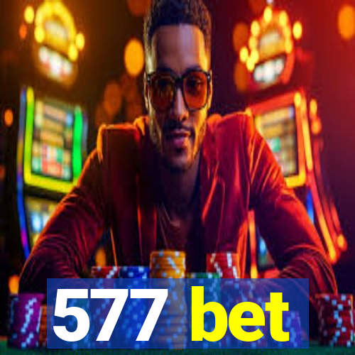 577 bet