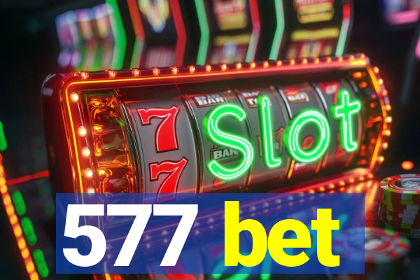 577 bet