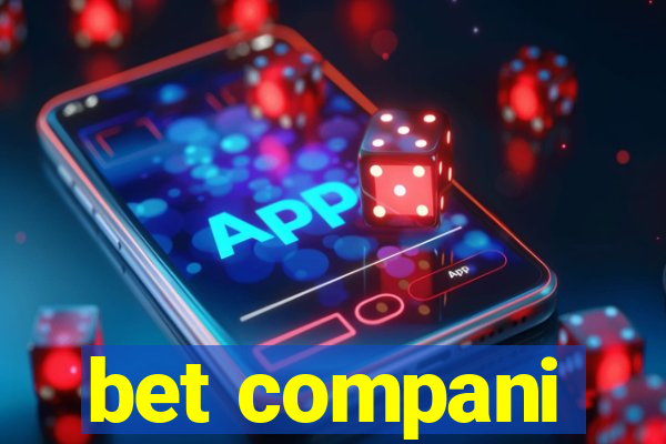 bet compani