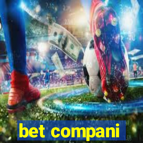 bet compani