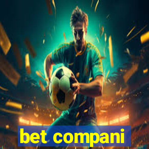 bet compani