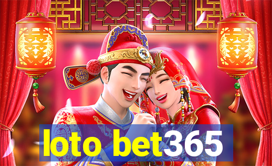 loto bet365