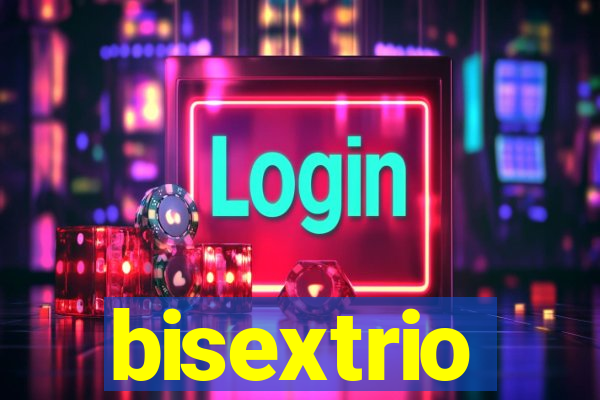 bisextrio