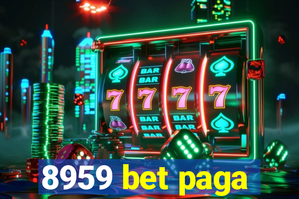 8959 bet paga