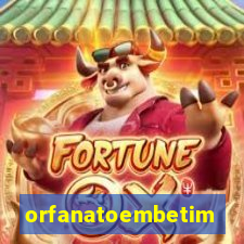 orfanatoembetim